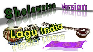 Sholawat Versi Lagu India | Sholawatan Studio