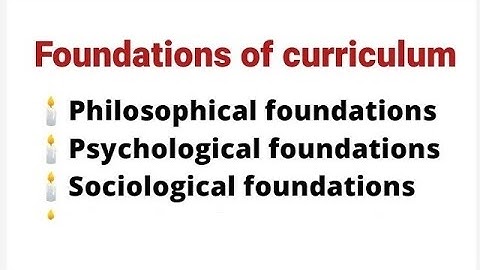 foundations of curriculum development | philosophical | physiological | sociological b.ed #bednotes