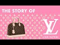 The Story of Louis Vuitton
