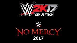 WWE 2K17 - WWE 2K17 Simulation - No Mercy 2017 - User video
