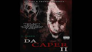 J-Green - Da Caper 2 [Full Mixtape] (2011)