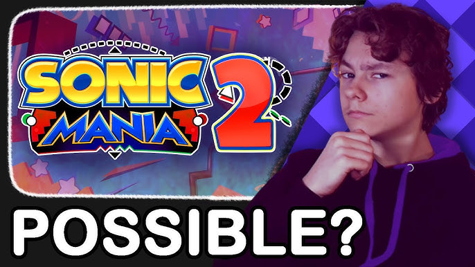 Sega comenta por que Sonic Mania 2 foi engavetado