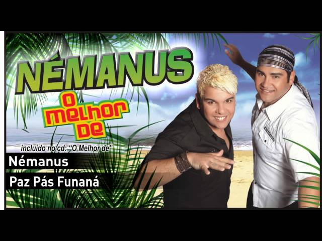 NÉMANUS - PAZ PÁS FUNANA