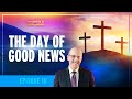 Inspiration: The Bible’s Greatest Stories "The Day of Good News" | Doug Batchelor