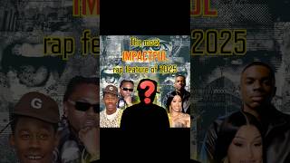 The Most Impactful Rap Feature of 2025? #rap #creativecontentcreator #hiphopartist