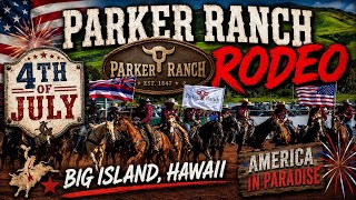 Parker Ranch Rodeo 4th Of July Big Island Hawaii #Paniolo #Ranching