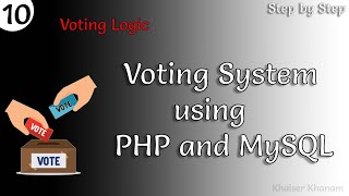 Voting System using PHP and MySQL || Logic for Voting Groups || Tutorial-10
