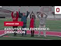 Episode 1: EMBA Orientation