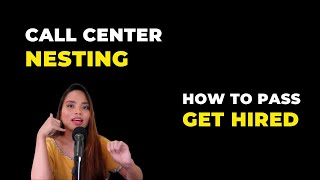 How to Pass Call Center Nesting (Call Center Nesting Tips)