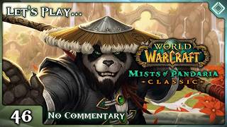 World of Warcraft: MoP Classic - Let's Play Part 46: Zangarmarsh