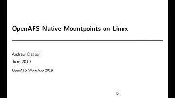 OpenAFS Workshop 2019: Native Mountpoints on Linux