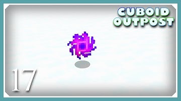 Cuboid Outpost Modpack | Ultimate Singularity! | E17 | 1.16.5 Quest Modpack