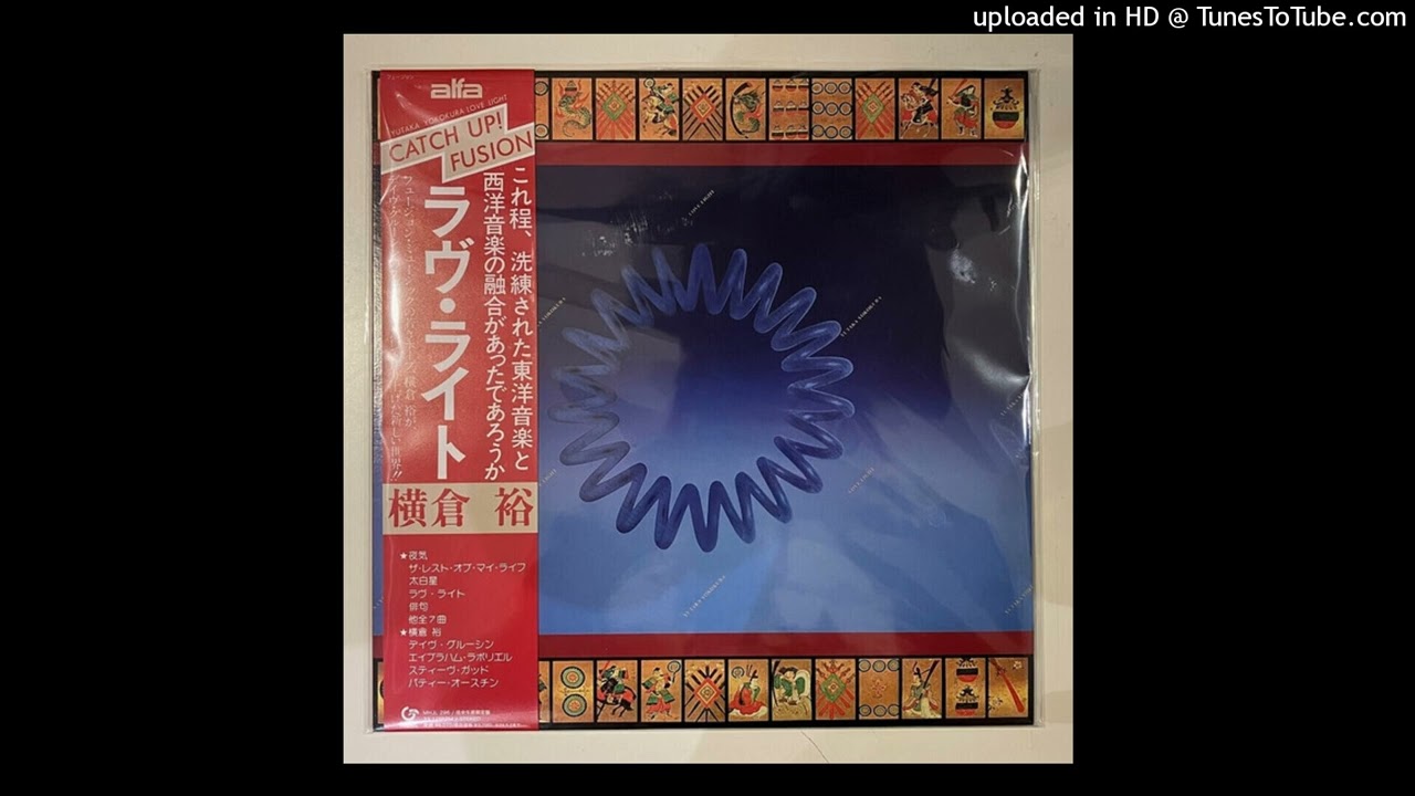 ★☆ ラヴ・ライト  YUTAKA 1978] Yutaka Yokokura – Love Light [Full Album] - YouTube