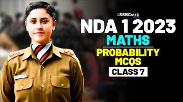 NDA 1 2023 Exam Maths 100 Days Crash Course - Probability - Class 7