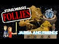 Star Wars Follies: Jabba the Hutt & Friends