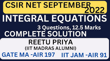 CSIR NET SEPT 2022 INTEGRAL EQUATIONS COMPLETE SOLUTION