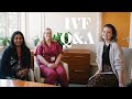 IVF Q&A - Asking an IVF Doctor & Nurse YOUR questions!