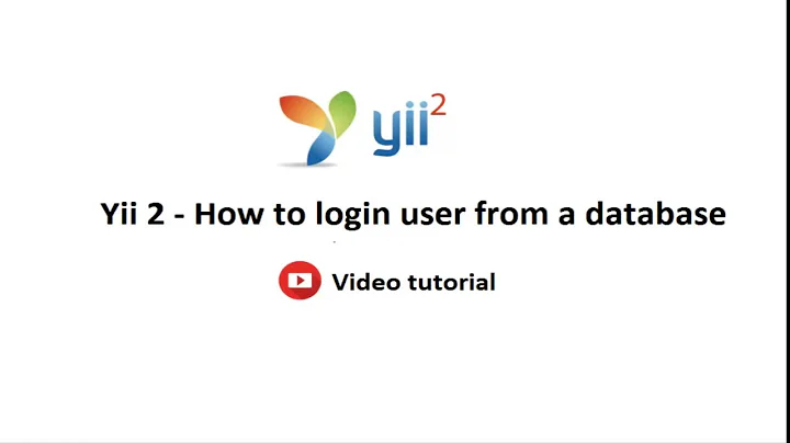 Yii Framework 2 - Tutorial 4 - How to login user from a database