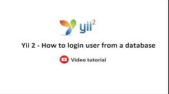 Yii Framework 2 - Tutorial 4 - How to login user from a database - Durasi: 24.00. 