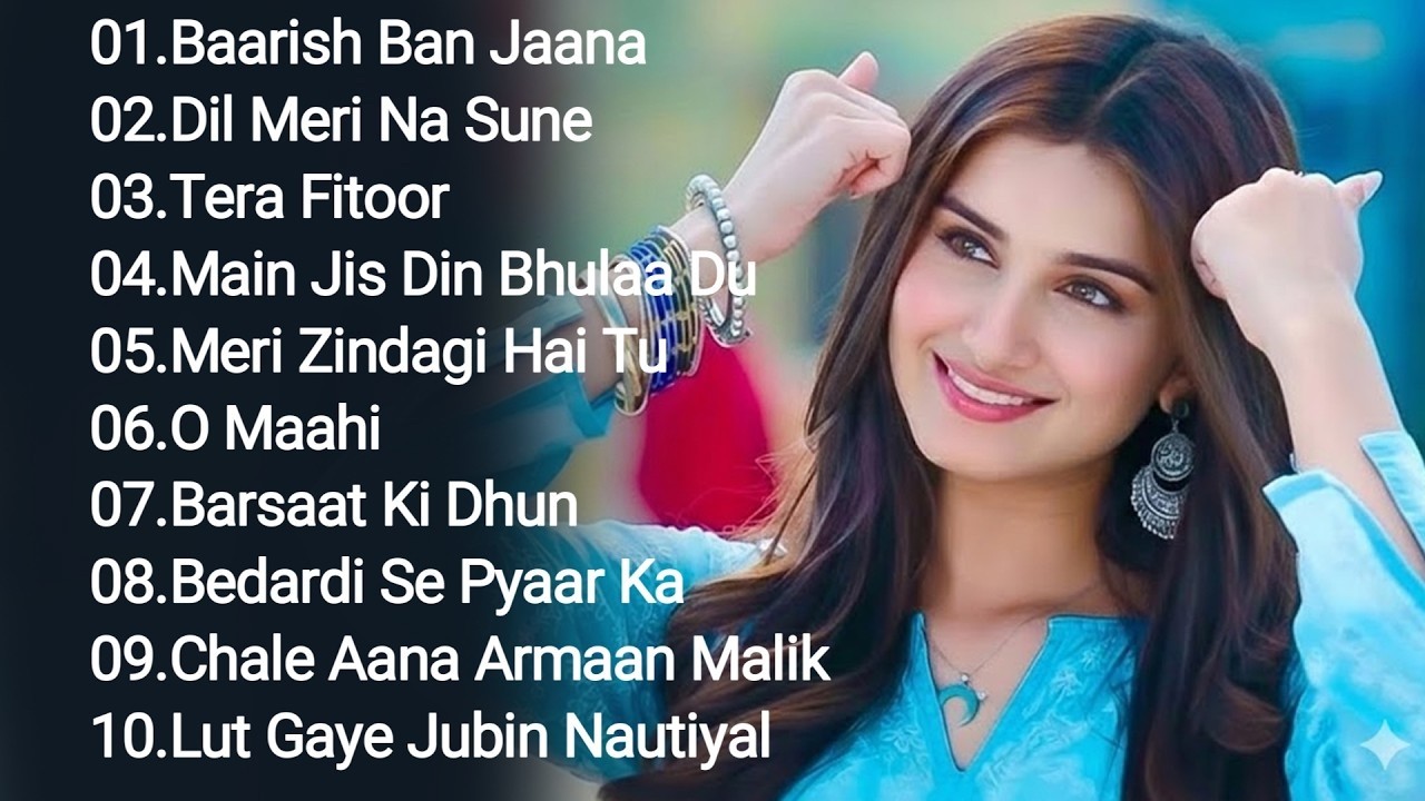 New Hindi Song 2026💜Arijit Singh,Jubin Nautiyal,Atif Aslam,Neha Kakkar,Armaan Malik,Shreya Ghoshal