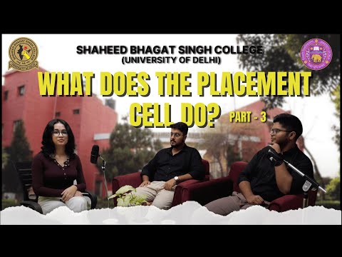 What does the Placement Cell do? | Part-3 | Shaheed Bhagat Singh College, University of Delhi