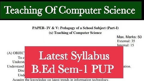 Teaching Of Computer Science// Punjabi University Patiala B.Ed Sem-1 Latest Syllabus PUP #pupexam