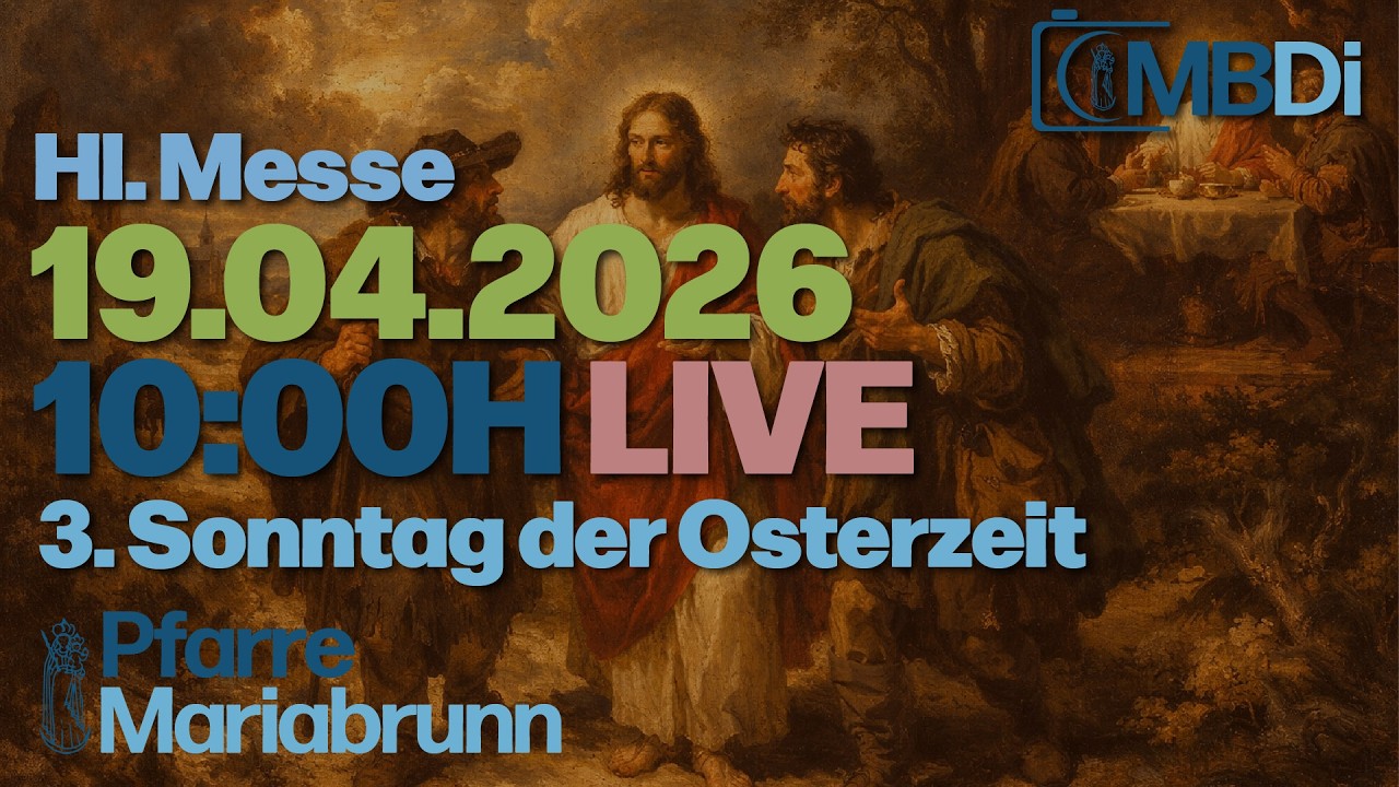 Hl. Messe | 3. Sonntag der Osterzeit - YouTube