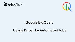 Google BigQuery Usage Driven by Automated Jobs