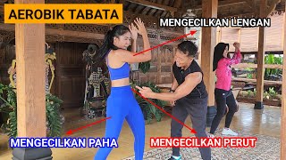SENAM AEROBIK TABATA MENGECILKAN PERUT LENGAN DAN PAHA