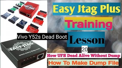 How TO Make UFS Dump VIVO Y52S PD2057 Boot Without Dump Easy Jtag Plus Training Lesson 20