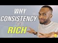Why CONSISTENCY Will Turn You From POOR To RICH! (+10 Tips📃)