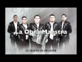 La Edicion de Culiacan - La Obra Maestra(ESTUDIO)2012