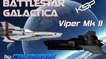 KSP POV + Cinematic: BSG Colonial Viper Mk II SSTO