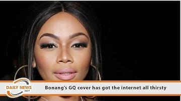 Bonang’s GQ cover has got the internet all thirsty.