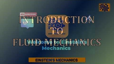 Ep1 Introductions and Basic concepts of Fluid Mechanics| Chp 1
