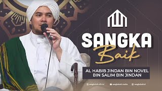 SANGKA BAIK - Habib Jindan bin Novel bin Salim bin Jindan