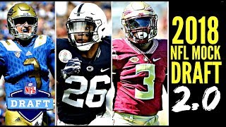 2018 NFL Mock Draft 2.0: Barkley * Rosen * Darnold