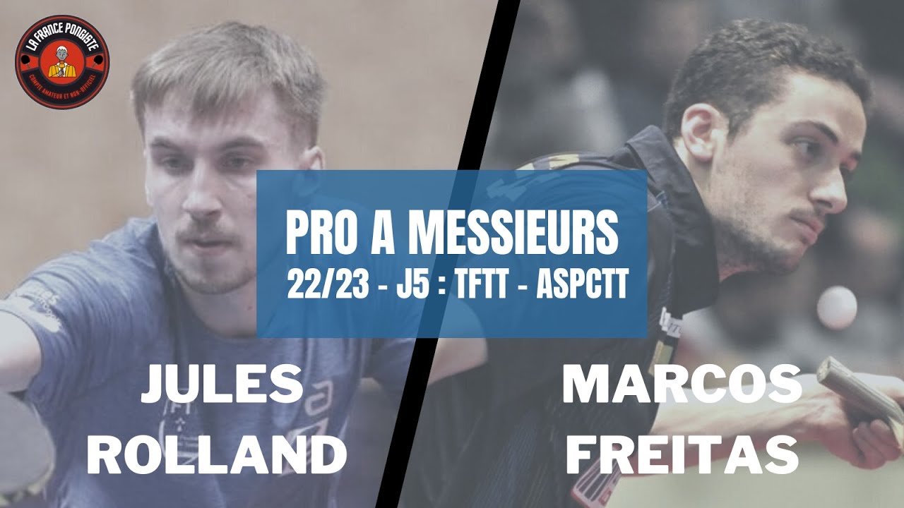 Tftt J.Rolland 🆚 M.Freitas - Pro A M TFTT 🆚 ASPCTT (J5) - YouTube