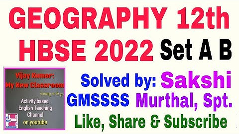 Geography 12th solved question Paper set A B haryana board March 2022 exams by vijay kumar