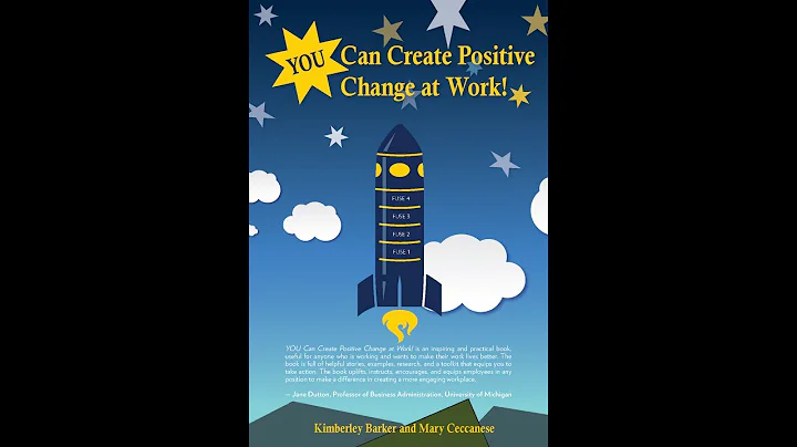 BOOK PREMIERE: YOU Can Create Positive Change at W...