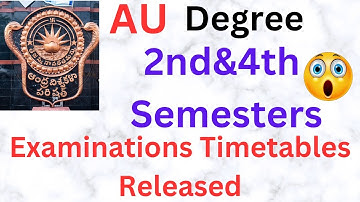#au degree 2nd&4th semester examination time table released#andhrauniversity#ugexams#semesterexams