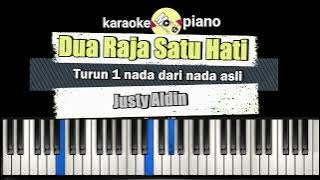 Karaoke : Dua Raja Satu Hati-Turun Satu Nada A=do - Male Key - Justy Aldrin -