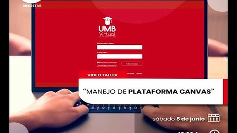 Vídeo Taller Manejo de la plataforma CANVAS