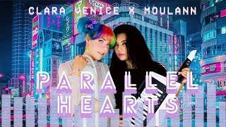 PARALLEL HEARTS [Official Audio] ♡ Clara Venice x Moulann