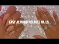 POLYGEL NAIL TUTORIAL FOR BEGINNERS | EASY, LONG LASTING, AND QUICK