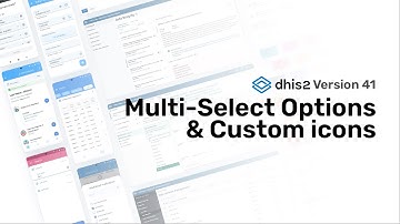 Multi-select Options & Custom icons - #dhis2 #version41