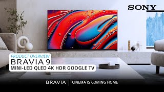 Sony | BRAVIA 9 Mini-LED QLED 4K HDR Google TV – Product Overview by Sony Electronics 23,557 views 6 days ago 10 minutes