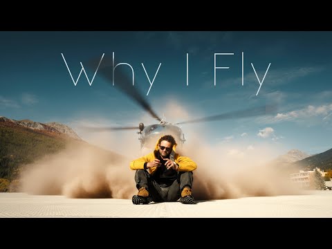 WHY I FLY