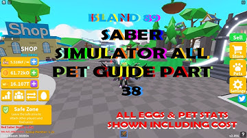 Saber Simulator All Pet Guide Part 38 All Pets From Island 89