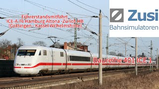 Zusi 3 Führerstandsmitfahrt ins Baureihe 401 ICE 1, Göttingen nach Kassel, (Mit Sifa, PZB, LZB) 🇩🇪🚄